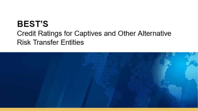 Cover Bests Credit Ratings for Captives: An Overview