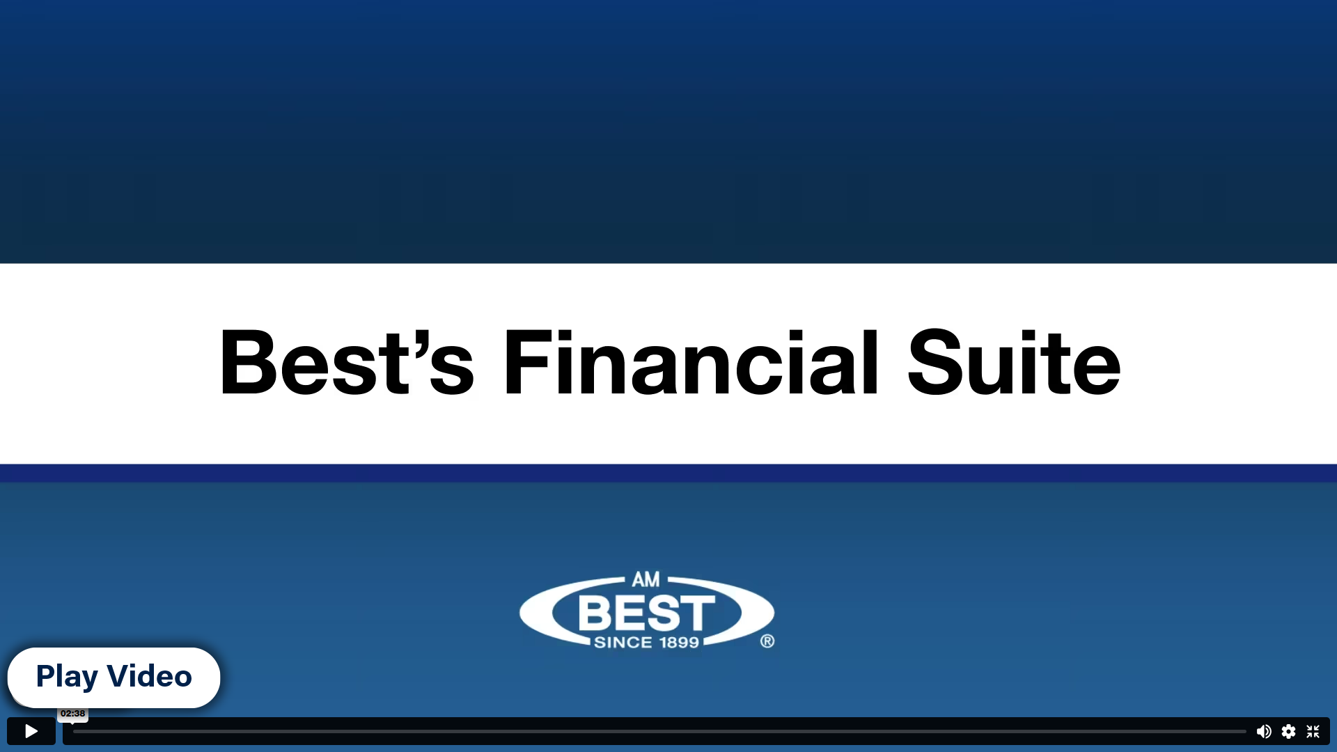 Best's Financial Suite Video Screen