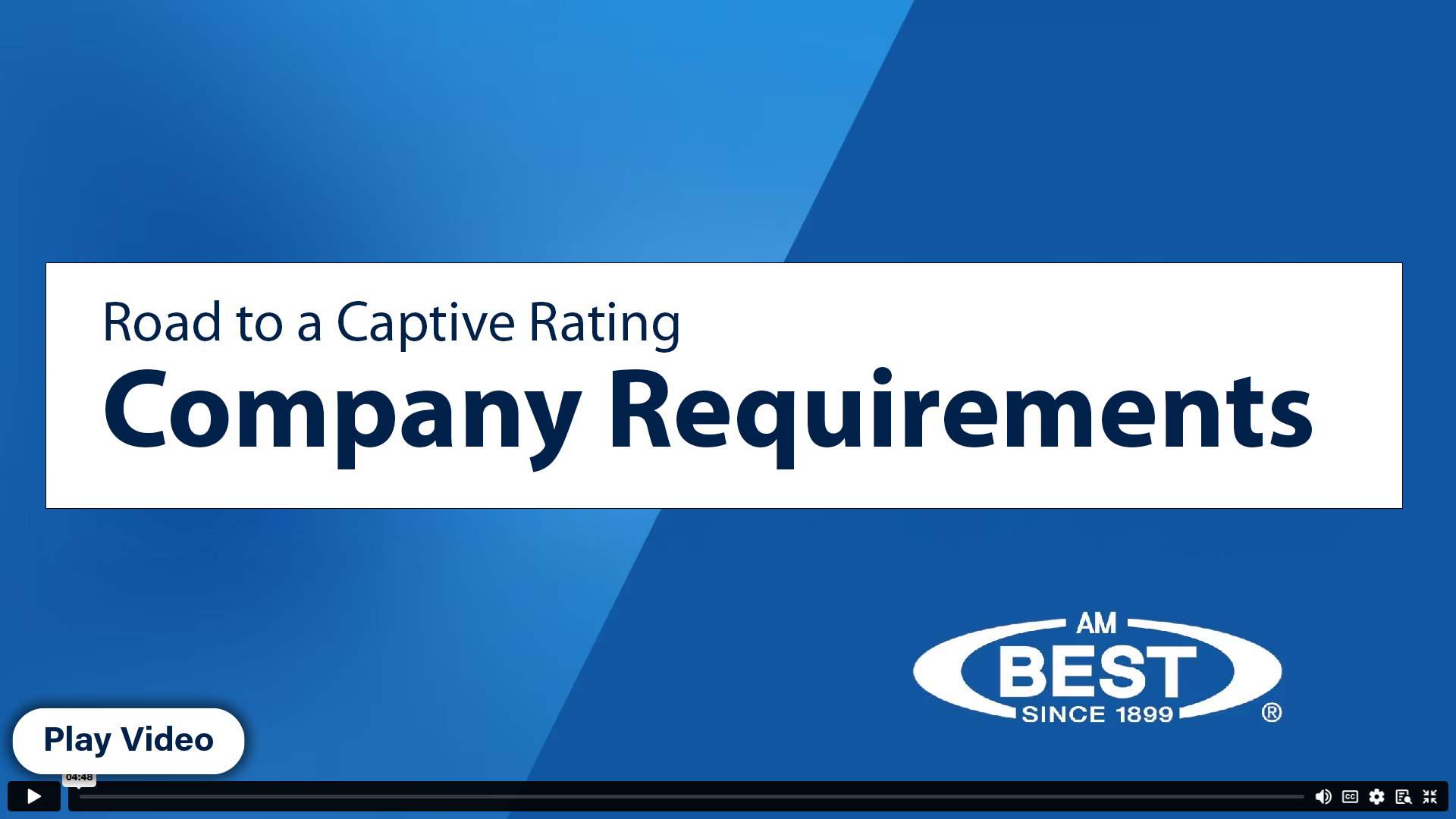 Captive Company Requirements Video